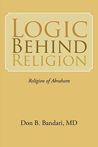 Logic Behind Religion: Religion of Abraham