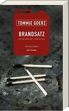 Brandsatz: Friedo Behütuns zehnter Fall - Frankenkrimi (Friedo-Behütuns-Reihe, Band 10): Friedo Behütuns zehnter Fall - Kriminalroman (Frido Behütuns, Band 10)
