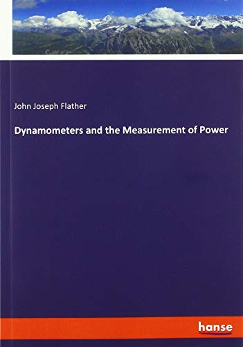 Dynamometers and the Measurement of Power