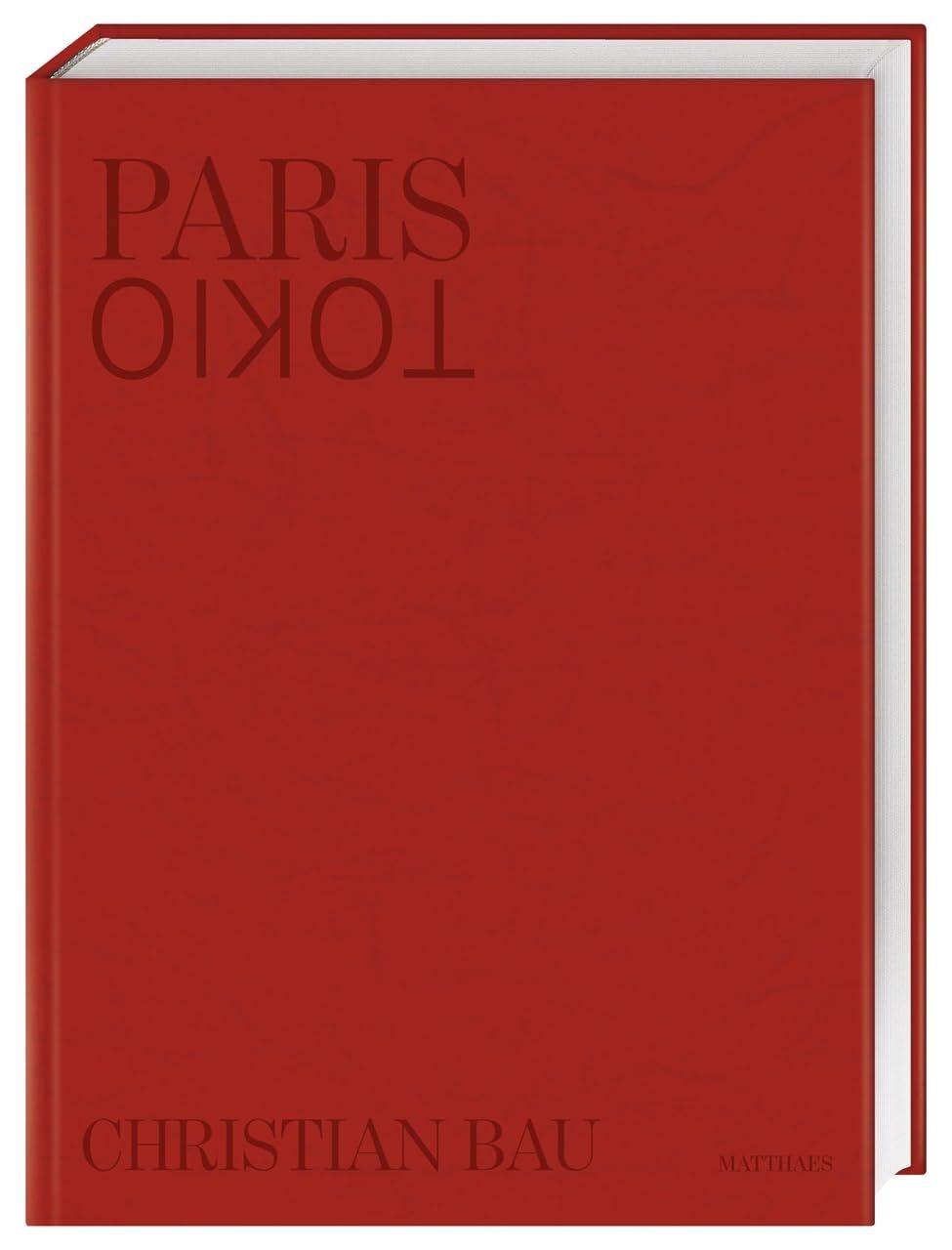 Bau, Christian: Paris - Tokio