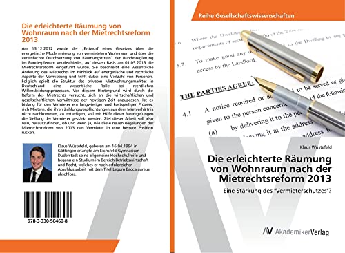 Die erleichterte Räumung von Wohnraum nach der Mietrechtsreform 2013: Eine Stärkung des Vermieterschutzes?