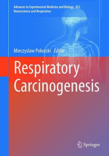 Respiratory Carcinogenesis (Advances in Experimental Medicine and Biology)