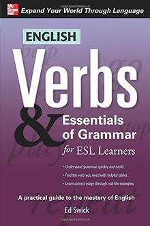 English Verbs & Essentials of Grammar for Esl Learners (Verbs and Essentials of Grammar Series)