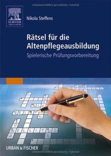 Rätsel für die Altenpflegeausbildung: Spielerische Prüfungsvorbereitung