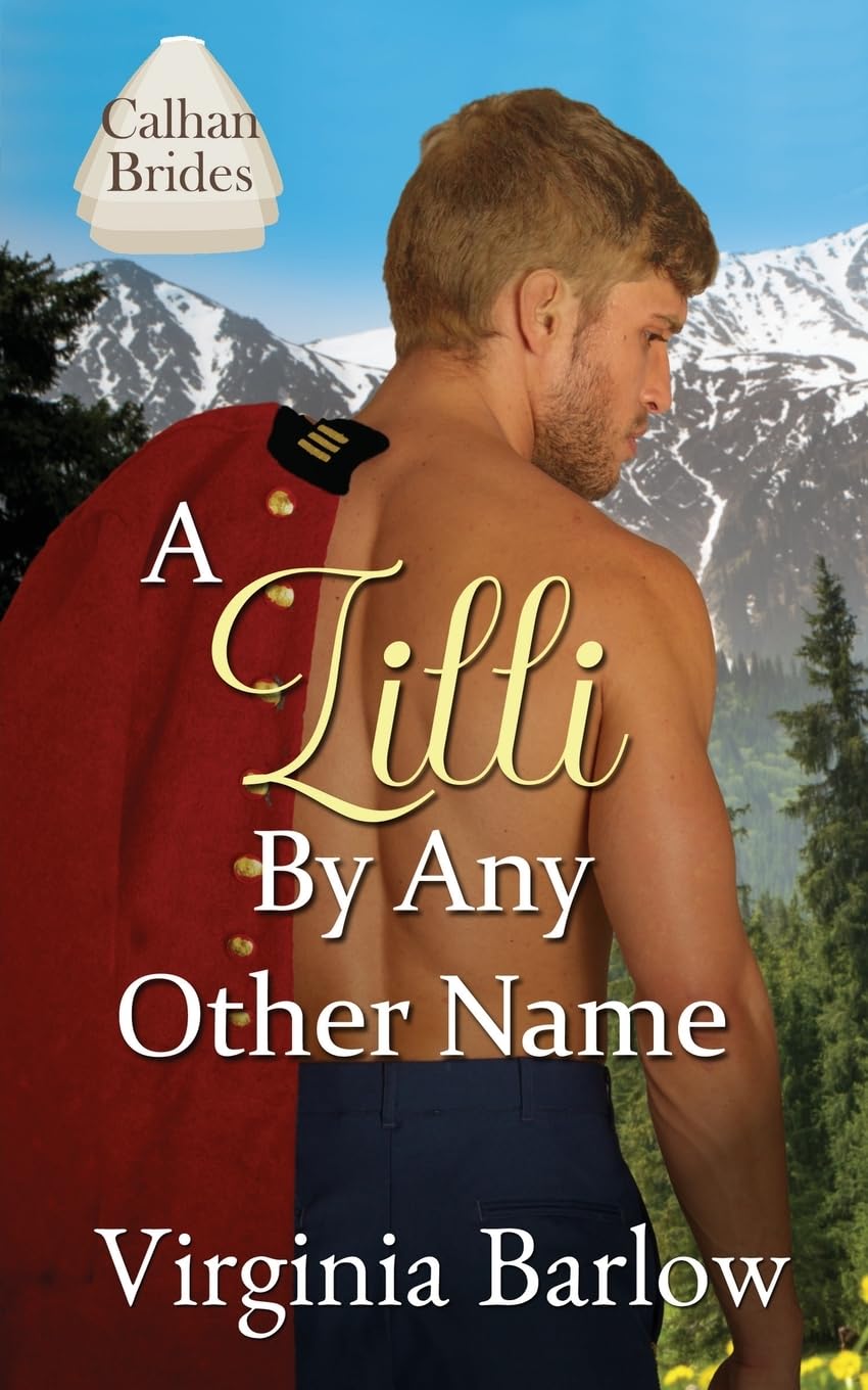 A Lilli By Any Other Name (Calhan Brides, Band 3)