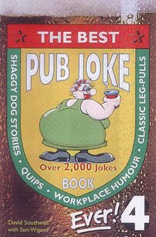 The Best Pub Joke Book Ever! 4