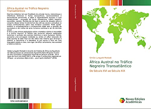 África Austral no Tráfico Negreiro Transatlântico: Do Século XVI ao Século XIX