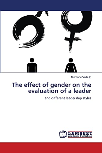 The effect of gender on the evaluation of a leader: and different leadership styles