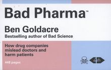 Bad Pharma: How Drug Companies Mislead Doctors and Harm Patients von Goldacre, Ben | Buch | Zustand sehr gut