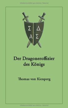 Der Dragoneroffizier des Königs