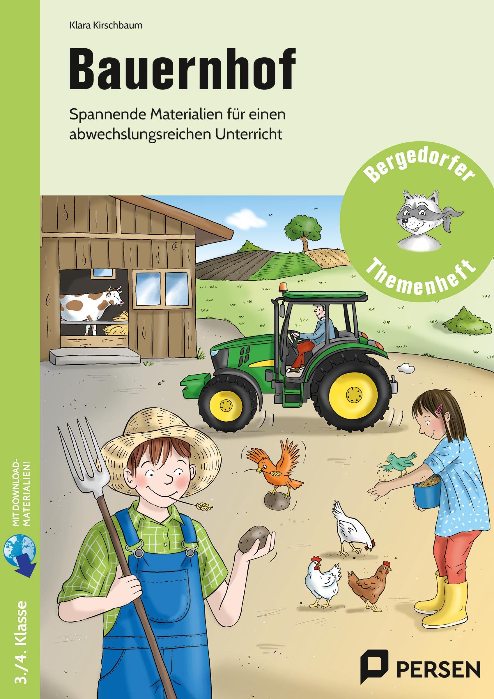Bauernhof: Spannende Materialien für einen abwechslungsreiche n Unterricht (3. und 4. Klasse)