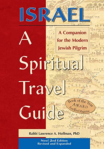 Israel―A Spiritual Travel Guide (2nd Edition): A Companion for the Modern Jewish Pilgrim
