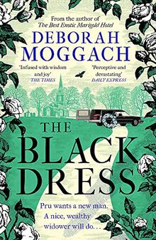 The Black Dress: By the author of The Best Exotic Marigold Hotel