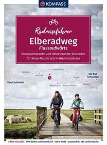 KOMPASS RadReiseFührer Erlebnis Elberadweg (KOMPASS-Fahrradführer, Band 6911)