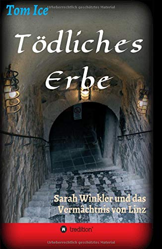 Tödliches Erbe: Sarah Winkler und das Vermächtnis von Linz