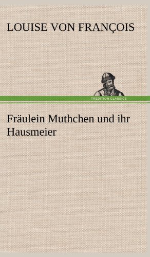 Fräulein Muthchen und ihr Hausmeier