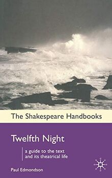 Twelfth Night (Shakespeare Handbooks)