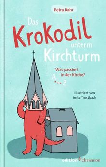 Das Krokodil unterm Kirchturm: Was passiert in der Kirche?