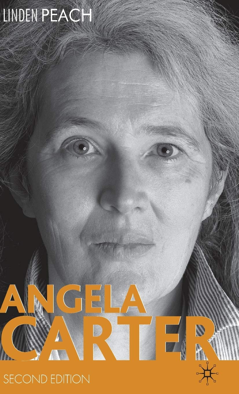 Angela Carter (Modern Novelists)
