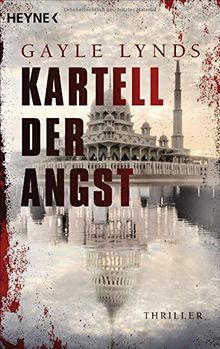 Kartell der Angst: Thriller