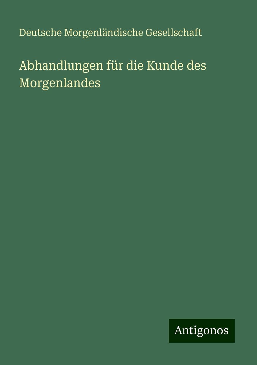 Abhandlungen für die Kunde des Morgenlandes