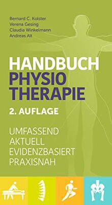 Handbuch Physiotherapie: Umfassend, aktuell, evidenzbasiert, praxisnah