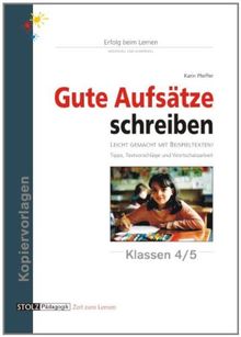 Gute Aufsätze schreiben: Eine Sammlung von Beispielaufsätzen