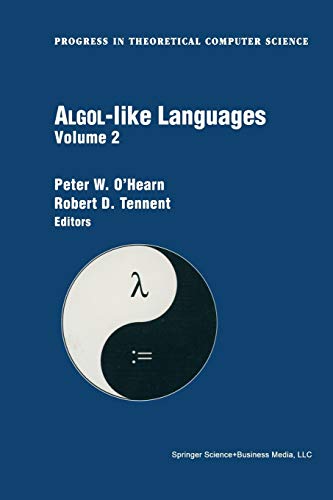Algol-like Languages (Progress in Theoretical Computer Science)