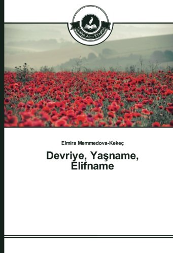 Devriye, Yaşname, Elifname