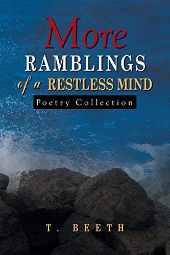 More Ramblings of a Restless Mind