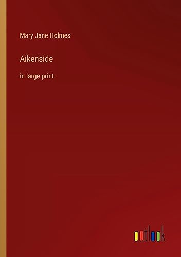 Aikenside: in large print
