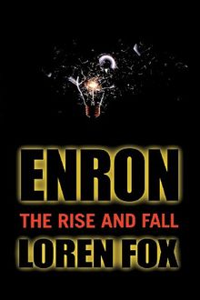 Enron: The Rise and Fall