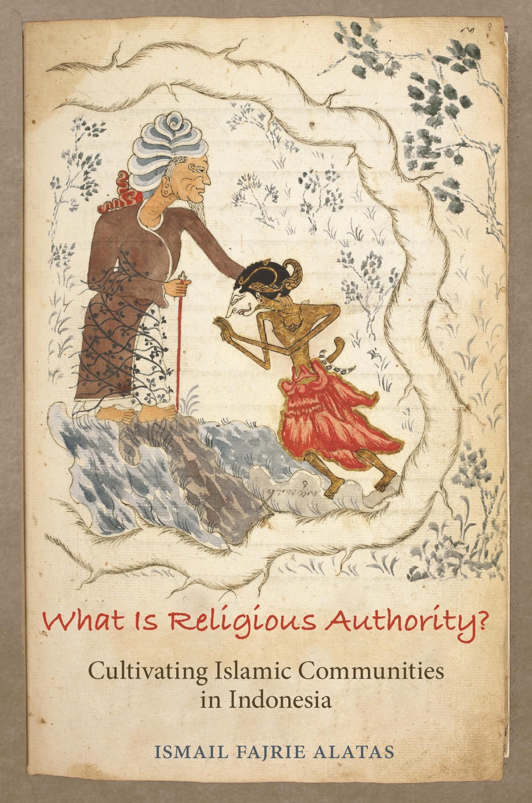 Alatas, I: What Is Religious Authority?