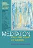 Meditation from the Heart of Judaism: Today's Teachers Share Their Practices, Techniques, and Faith
