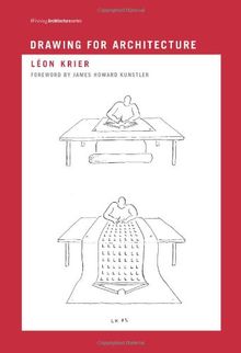 Drawing for Architecture (Writing Architecture)