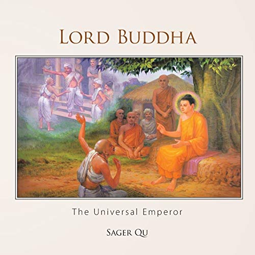 Lord Buddha: The Universal Emperor