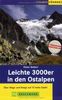 Leichte 3000er in den Ostalpen: Über Wege und Steige auf 72 hohe Gipfel