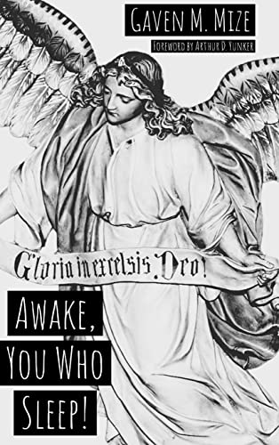 Awake, You Who Sleep: The Advent of the Christ