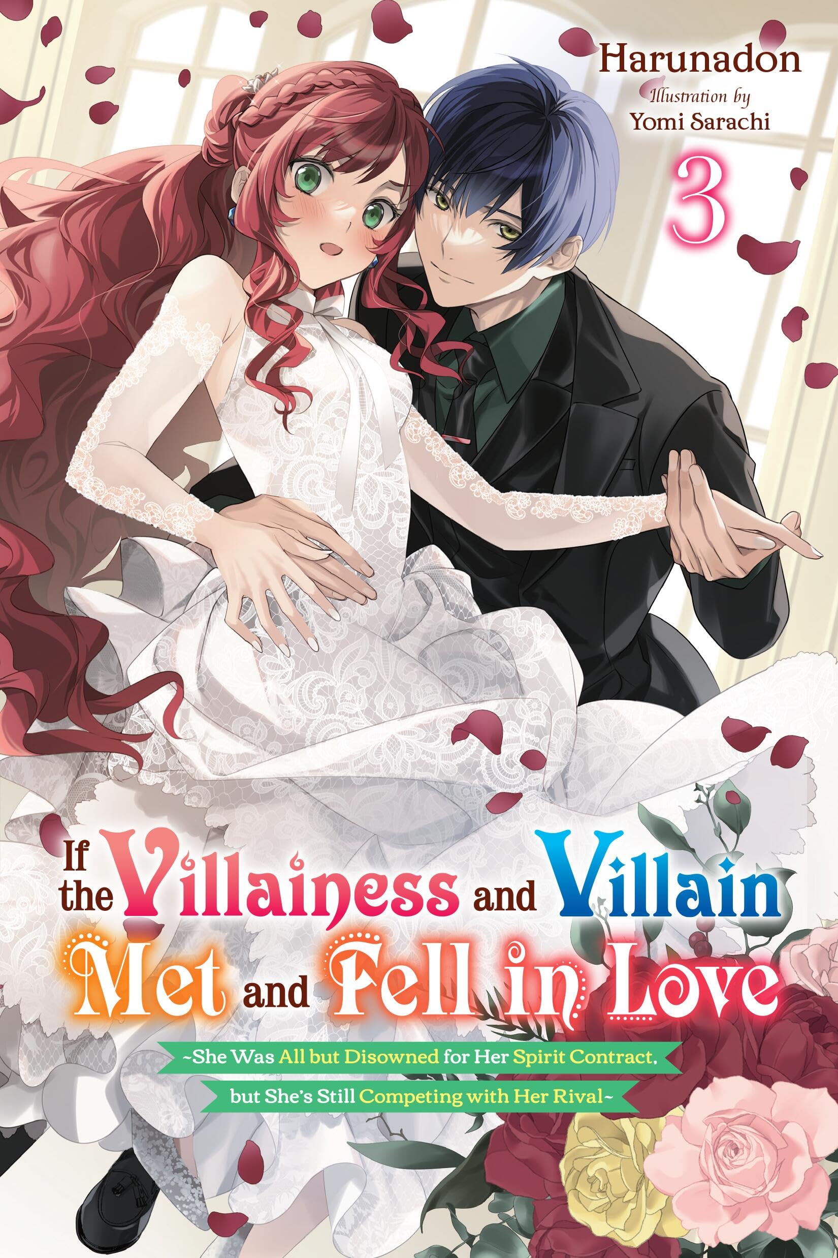 If the Villainess and Villain Met and Fell in Love, Vol. 3 (light novel): Volume 3