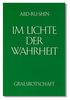 Im Lichte der Wahrheit - Gralsbotschaft: Im Lichte der Wahrheit, 3 Bde., Bd.3