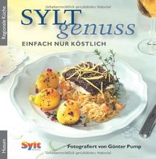 Sylt-Genuss: Einfach und köstlich