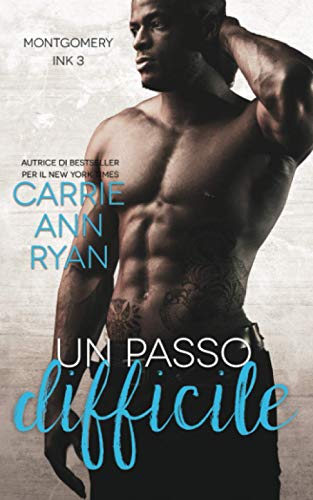 Un passo difficile (Montgomery Ink, Band 3)