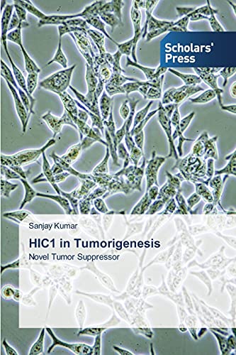 HIC1 in Tumorigenesis: Novel Tumor Suppressor