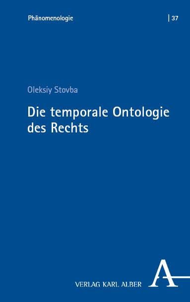 Die temporale Ontologie des Rechts (Phänomenologie)