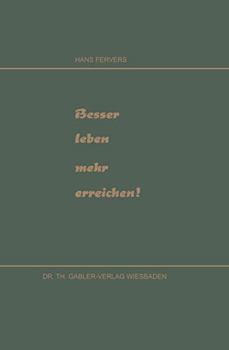 Besser leben mehr erreichen!