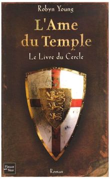 L'âme du temple. Vol. 1. Le livre du cercle