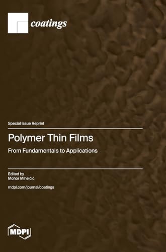 Polymer Thin Films: From Fundamentals to Applications