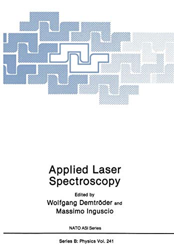 Applied Laser Spectroscopy (NATO Science Series B:, 241, Band 241)