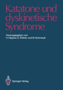 Katatone und dyskinetische Syndrome (German Edition)