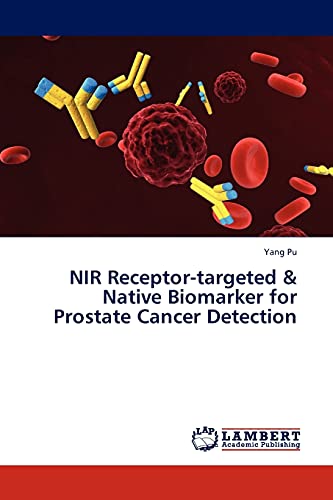 NIR Receptor-targeted & Native Biomarker for Prostate Cancer Detection